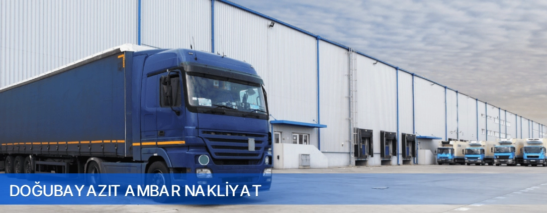 Doğubayazıt Ambar Nakliyat